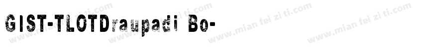 GIST-TLOTDraupadi Bo字体转换